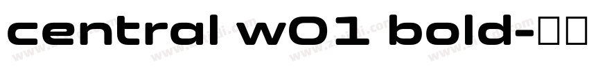 central w01 bold字体转换